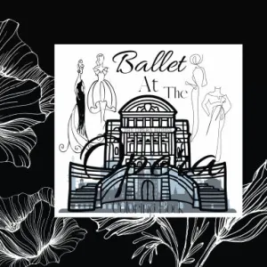 Ballet At The Opera Coloring Book