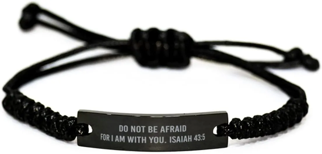 Do not be afraid for I am with you Isaiah 43 5 Bracelet, Religious Bracelet