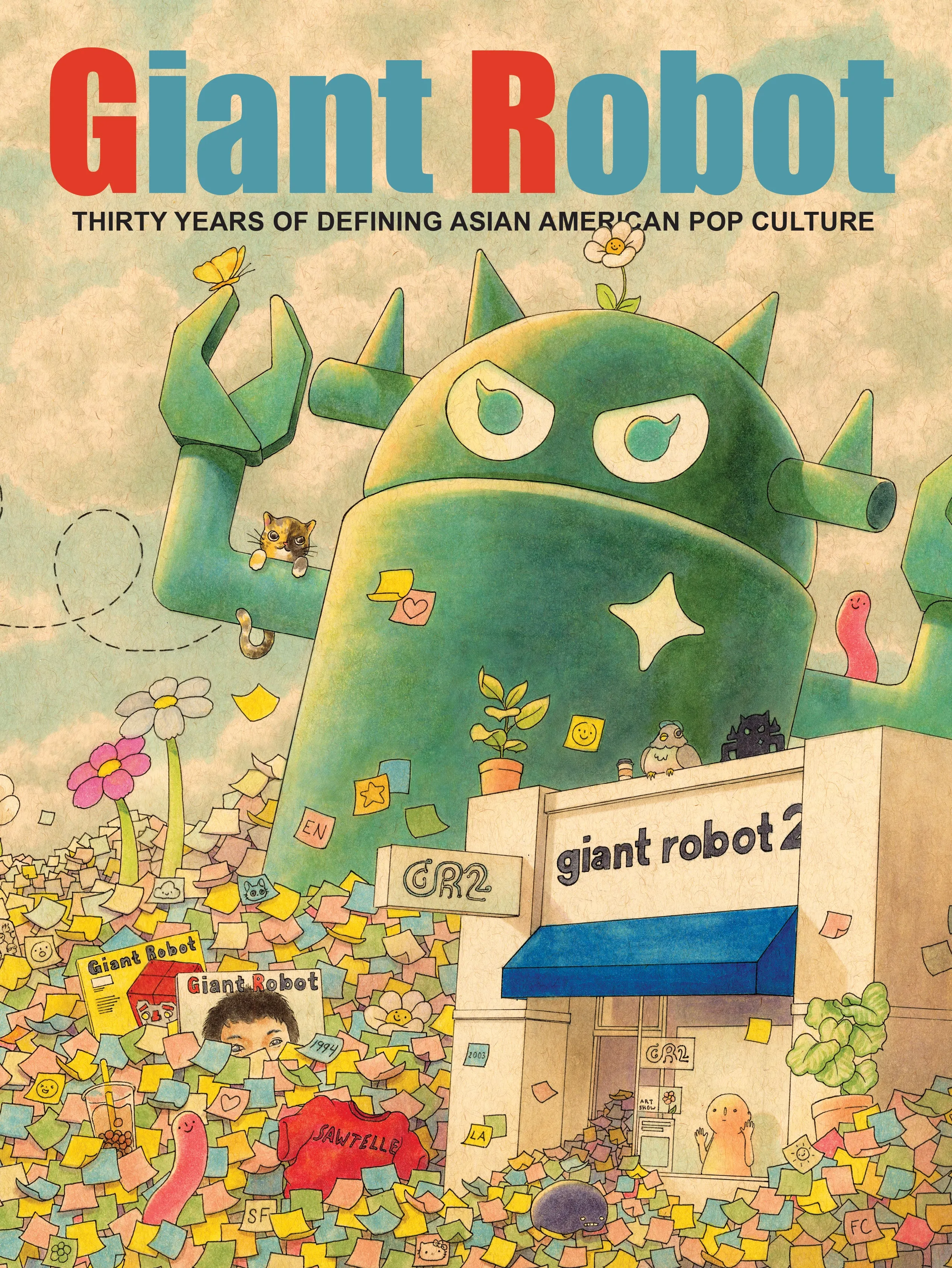 GIANT ROBOT HARDCOVER THIRTY YEARS OF DEFINING ASIAN AMERICAN POP CULTURE