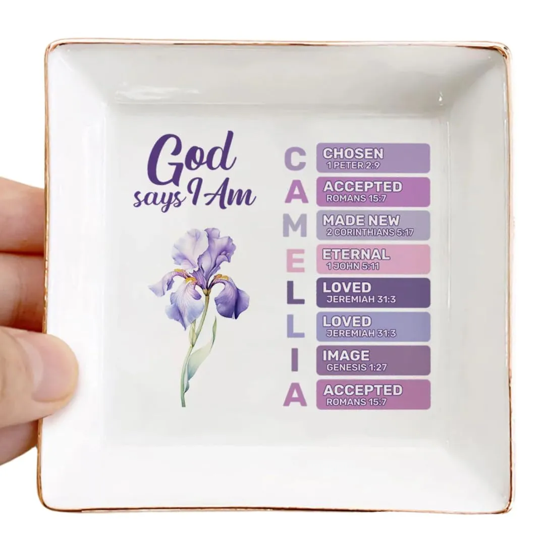 God Says I Am - Personalized Jewelry Dish for Women, God Says I Am Jewelry Dish, Christian Gifts for Women, Faith Jewelry Dish with Bible Verse Prayers, Spiritual Religious Gifts for Woman