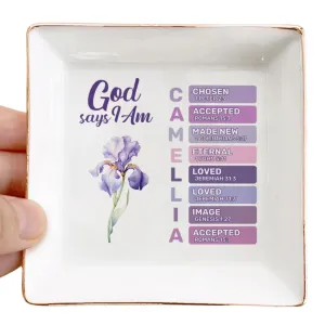 God Says I Am - Personalized Jewelry Dish for Women, God Says I Am Jewelry Dish, Christian Gifts for Women, Faith Jewelry Dish with Bible Verse Prayers, Spiritual Religious Gifts for Woman